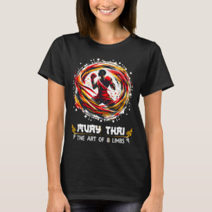 Kunst der acht Gliedmaßen Thai-Boxen MMA Kickboxen T-Shirt
