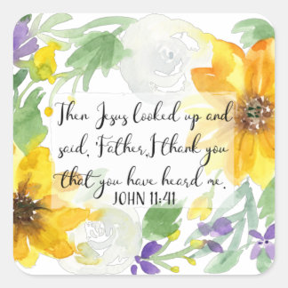 Kunst der Schrift | John 11:41 Quadratischer Aufkleber