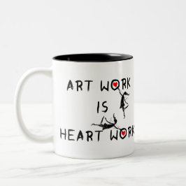 Kunst-Feen: Kunstwerk ist Herz-Arbeit Zweifarbige Tasse