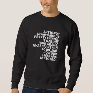 Kunst Hübsch, immer lebendig Affect Style Modernes Sweatshirt