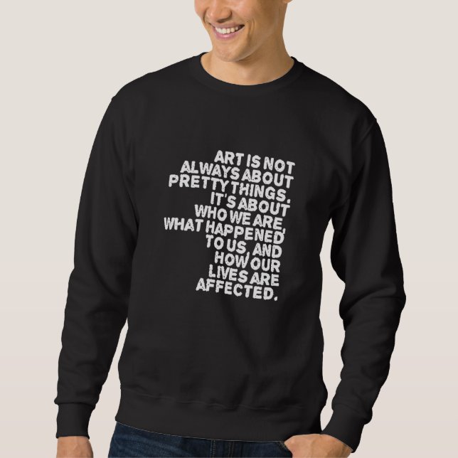 Kunst Hübsch, immer lebendig Affect Style Modernes Sweatshirt (Vorderseite)