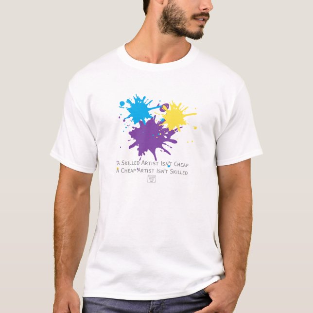 Kunst ist billiger T - Shirt (Vorderseite)