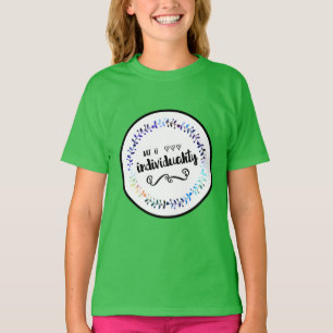 Kunst ist Individualität T-Shirt