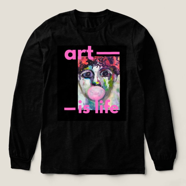 KUNST IST LEBEN - ART T SHIRT (Design Vorderseite)