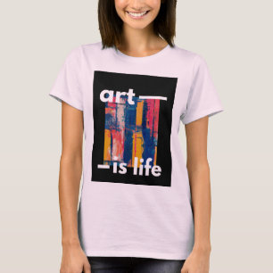"Kunst ist Leben - lebendige Farben auf schwarzem T-Shirt