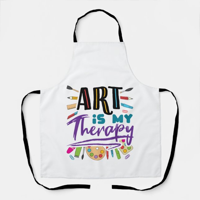 Kunst ist meine Therapie Künstler Maler Art Lover Schürze (Vorderseite)