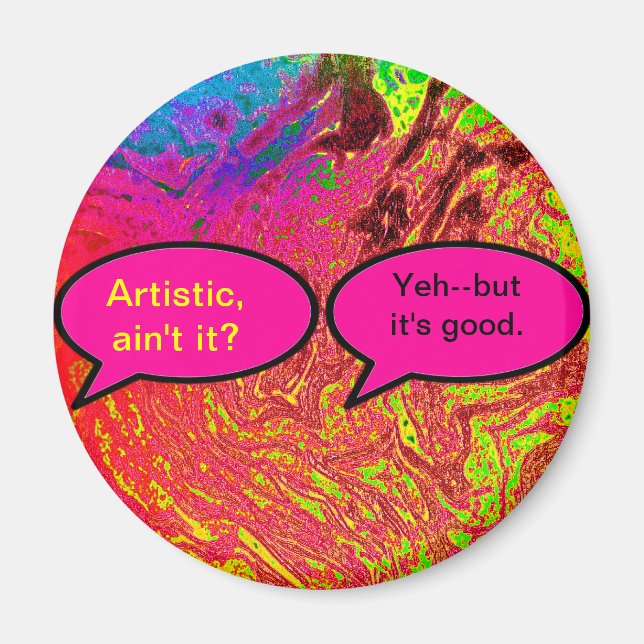 Kunst ist nicht das MUSEUM Zazzle Geschenke Magnet (Vorne)