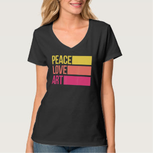 Kunst, Künstlerische Kunst Lehrerin Kunst Liebe Fr T-Shirt