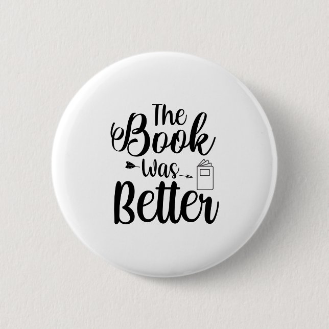 Kunst lesen Das Buch war besser Button (Vorderseite)