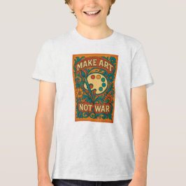 Kunst machen, nicht Krieg - Tri-Blend Shirt