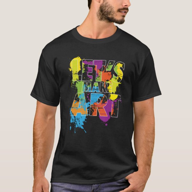 Kunst machen T-Shirt (Vorderseite)