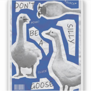 Kunstillustration Sei kein alberner Gans Aufkleber