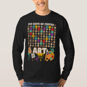 Kunstlehrer 100. Schultag Künstler Kaffee Liebe T-Shirt