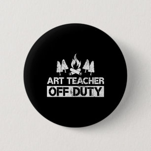 Kunstlehrer außer Dienst Lustiger Künstler Camping Button