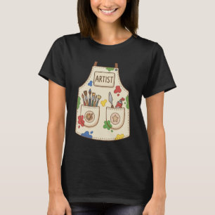 Künstler Lustige Hübsche Schürze Maler Kunst Kostü T-Shirt