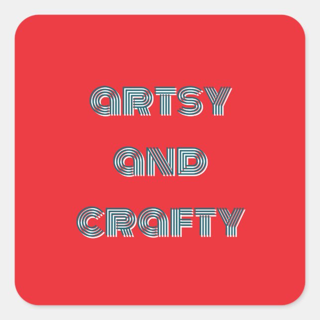 künstlerisch und kunstvoll, kunst und kunst quadratischer aufkleber (Vorderseite)