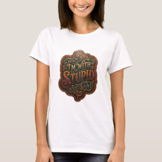Künstlerisches Gold ICH BIN MIT DEM IDIOTEN Benutz T-Shirt