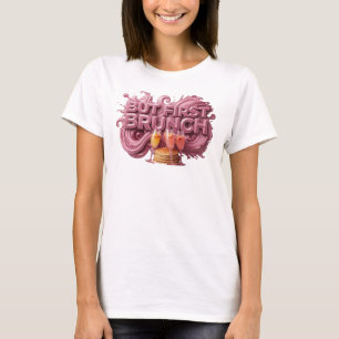 Künstlerisches Rot - ABER ZUERST BRUNCH Tragbare K T-Shirt