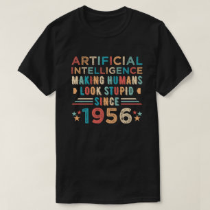 Künstliche Intelligenz Funny Joke Spaß T-Shirt