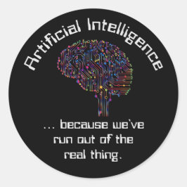 Künstliche Intelligenz gegen wirkliche Dinge Runder Aufkleber