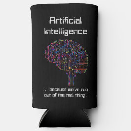 Künstliche Intelligenz gegen wirkliche Dinge Selters Dosenkühler