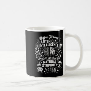 Künstliche Intelligenz natürliche Dummheit zuvor Kaffeetasse