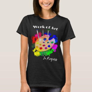 Kunstwerk in Arbeit Künstler Palette Pinsel T-Shirt