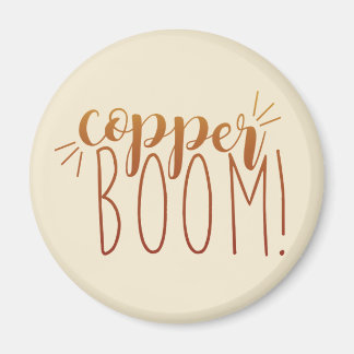 Kupfer Boom! Magnet