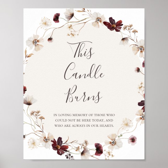Kupfer Burgundy Wildblume Diese Kerze Burns Zeiche Poster (Vorne)