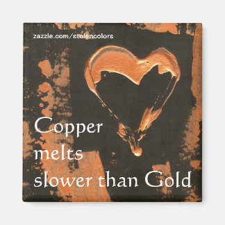 Kupfer schmilzt langsamer als Gold Magnet