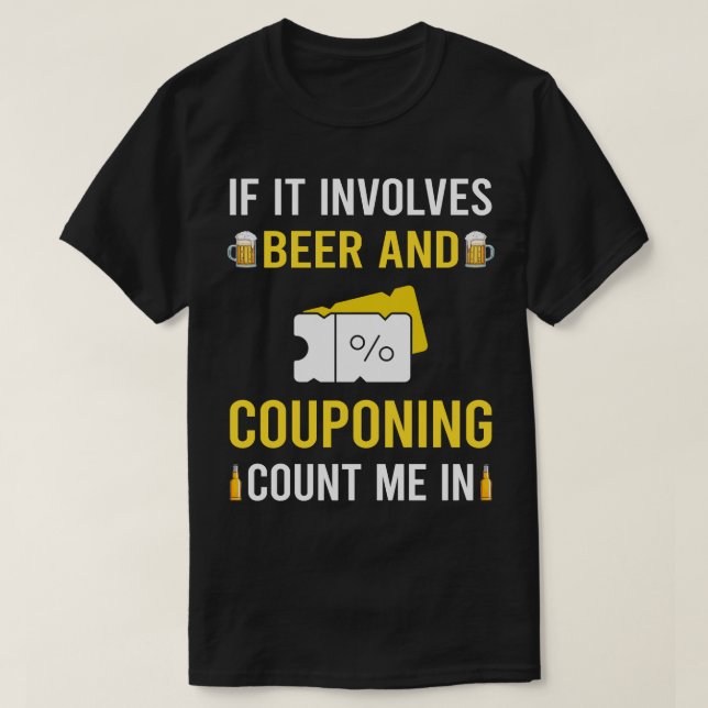 Kupon-Kupon-Kupon-Kupon für Bier und Kupons T-Shirt (Design vorne)