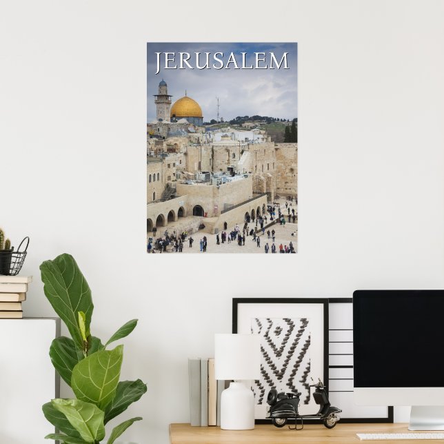 Kuppel des Felsens | Western Wall Plaza, Jerusalem Poster (Heimbüro)