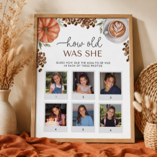 Kürbis-Gewürz-Kaffee-Baby-Shower Wie Alt War Sie Poster