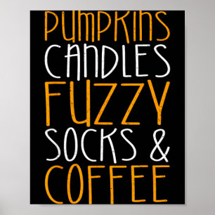 Kürbis Kerzen Flauschige Socken Kaffee Shirt Herbs Poster