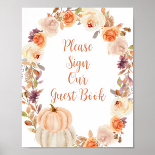 Kürbis Ländliches Florales Bitte unterschreibe uns Poster