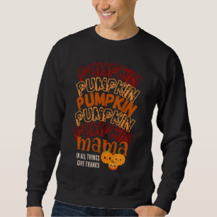 KÜRBIS-MAMA Individualisierbares Erntedankfest Sweatshirt
