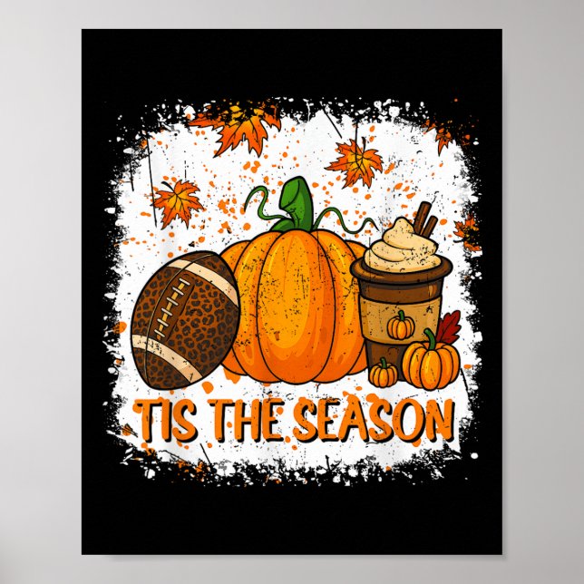 Kürbis Sce Football Tis Die Saison Herbst Thanksgi Poster (Vorne)