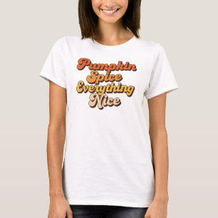 Kürbisgewürz Alles schön T-Shirt