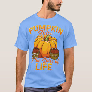 Kürbisgewürz ist der Gewürz des Lebens Herbst T-Shirt