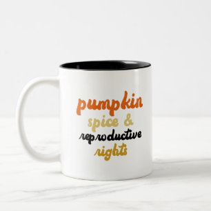 Kürbisgewürz Reproduktive Rechte Pro Wahlfreiheit Zweifarbige Tasse