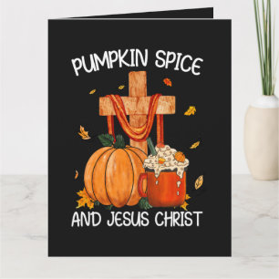 Kürbisgewürz und Jesus Christus Karte
