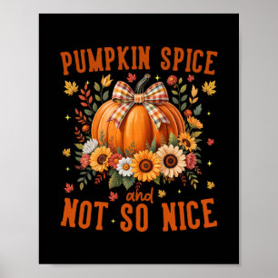 Kürbisgewürz Und Nicht So Schön Lustiger Herbst Fr Poster