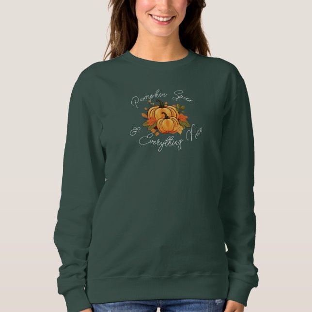 Kürbisgewürze & Alles Nizza Sweatshirt (Vorderseite)