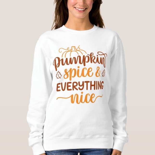 Kürbisgewürze & Alles Nizza Sweatshirt (Vorderseite)