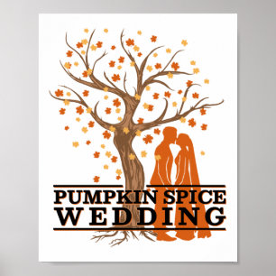 Kürbisgewürzhochzeit mit Herbstfarben für Braut Poster