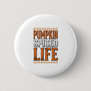 Kürbisgewürztes Leben Vintage-Halloween-Typografie Button