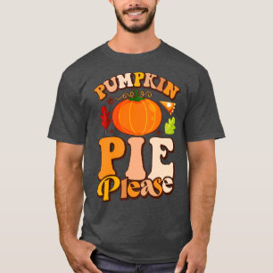 Kürbiskuchen Bitte Umarme Deine Liebe Zu Herbstgen T-Shirt