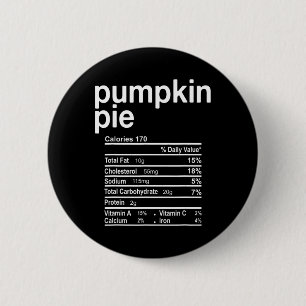 Kürbiskuchen Ernährungsfakten Lustige Thanksgiving Button