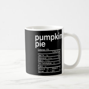 Kürbiskuchen Ernährungsfakten Lustige Thanksgiving Kaffeetasse
