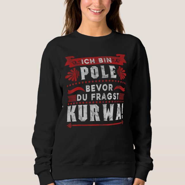 Kurwa Polen Polnisch Sweatshirt (Vorderseite)